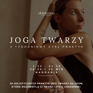 Joga twarzy - 4 tygodniowy cykl praktyk