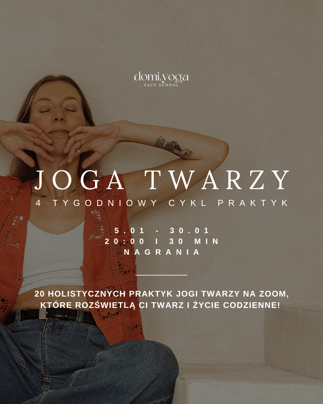 Joga twarzy - 4 tygodniowy cykl holistycznych praktyk