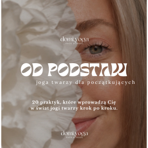 Joga Twarzy od Podstaw