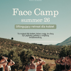 FACE CAMP - certyfikowany weekendowy retreat dla kobiet